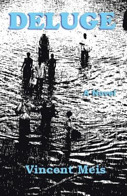 Deluge by Meis, Vincent