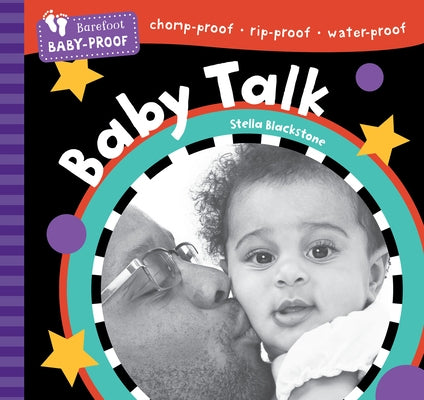Barefoot Baby-Proof: Baby Talk by Blackstone, Stella