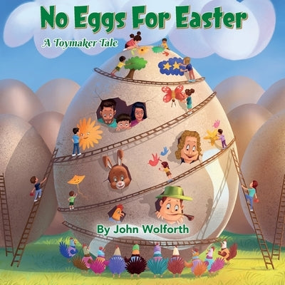 Toymaker Tales: No Eggs For Easter by Studio, Illuminus
