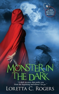 Monster in the Dark by Rogers, Loretta C.
