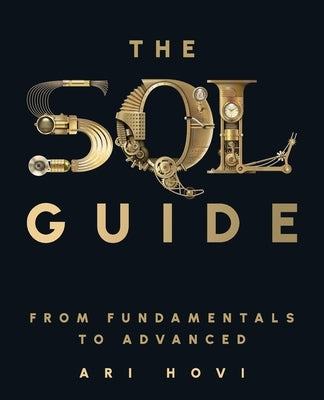 The SQL Guide: From Fundamentals to Advanced by Hovi, Ari