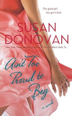 Ain't Too Proud to Beg by Donovan, Susan