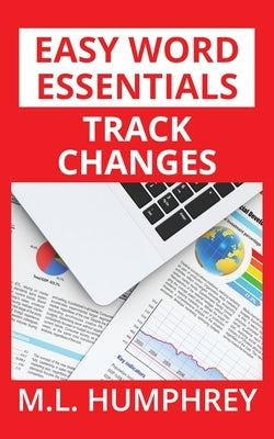 Track Changes by Humphrey, M. L.
