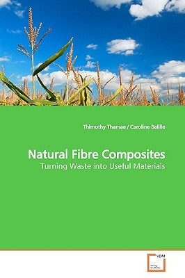 Natural Fibre Composites by Thamae, Thimothy