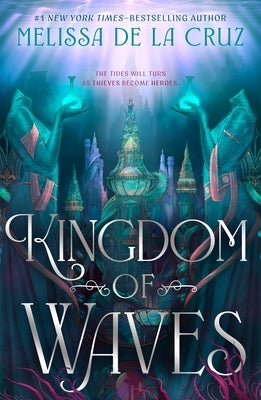 Kingdom of Waves by de la Cruz, Melissa