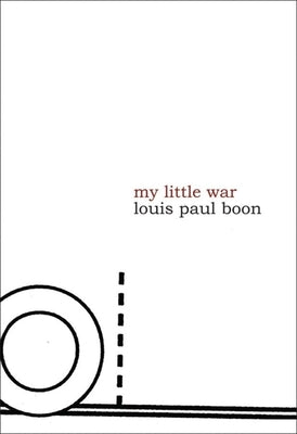 My Little War by Boon, Louis Paul