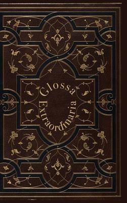 Glossa Extraordinaria by Ioannem, Secundum