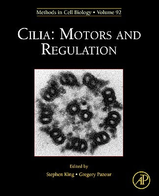 Cilia: Motors and Regulation: Volume 92 by King, Stephen M.