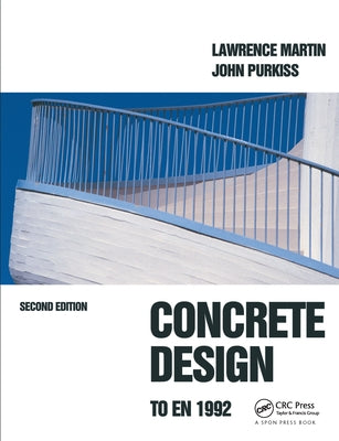 Concrete Design to En 1992 by Martin, L. H.