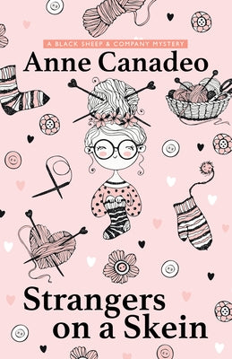 Strangers on a Skein by Canadeo, Anne