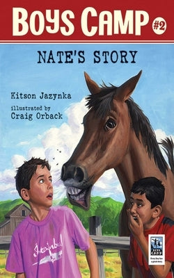 Boys Camp: Nate's Story by Jazynka, Kitson