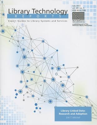 Library Linked Data: Research and Adoption by Mitchell, Erik T.