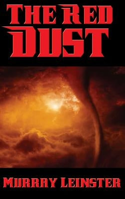 The Red Dust by Leinster, Murray