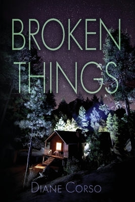 Broken Things by Corso, Diane