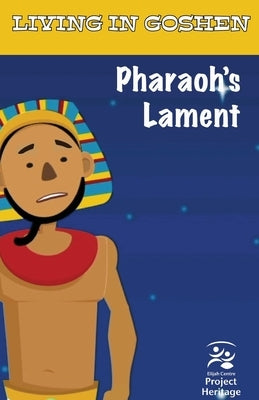 Pharaoh's Lament by Elijah Centre Project Heritage