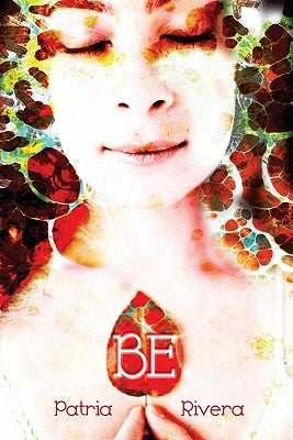 Be by Rivera, Patria