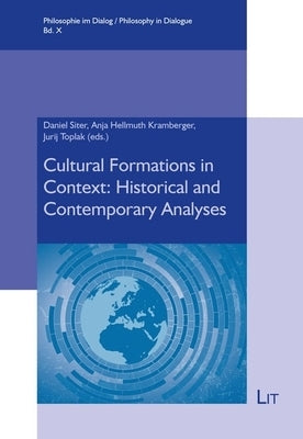 Cultural Formations in Context: Historical and Contemporary Analyses by Lit Verlag