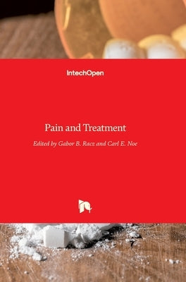 Pain and Treatment by Racz, Gabor