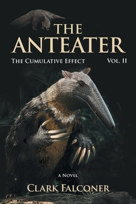 The Anteater by Falconer, Clark