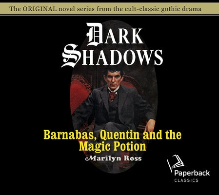 Barnabas, Quentin and the Magic Potion, Volume 25 by Ross, Marilyn