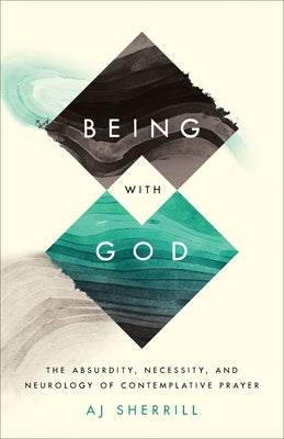 Being with God by Sherrill, Aj