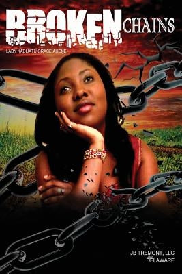 Broken Chains by Jones, Marvic Olu