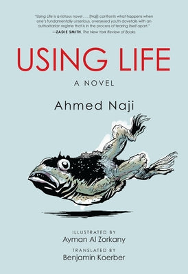 Using Life by Naji, Ahmed