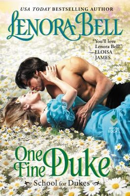 One Fine Duke: School for Dukes by Bell, Lenora