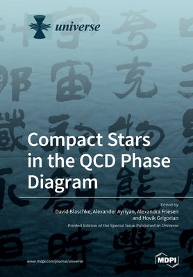 Compact Stars in the QCD Phase Diagram by Blaschke, David