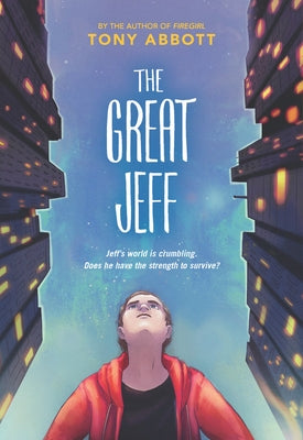 The Great Jeff by Abbott, Tony