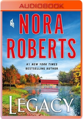 Legacy by Roberts, Nora