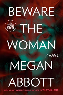 Beware the Woman by Abbott, Megan