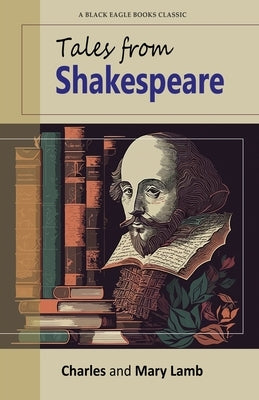Tales from Shakespeare by Lamb, Charles