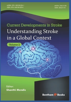 Understanding Stroke in a Global Context by Mendis, Shanthi