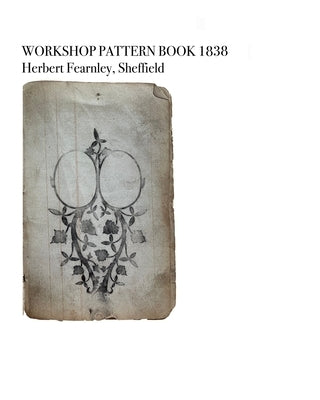 Fearnley Workshop Pattern Book by Horne, Grace