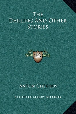 The Darling And Other Stories by Chekhov, Anton