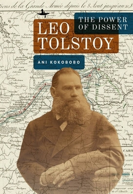 Leo Tolstoy: The Power of Dissent by Kokobobo, Ani
