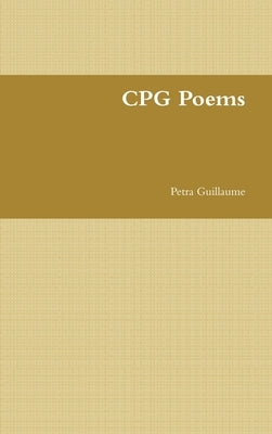 CPG Poems by Guillaume, Petra