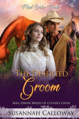The Deserted Groom by Calloway, Susannah
