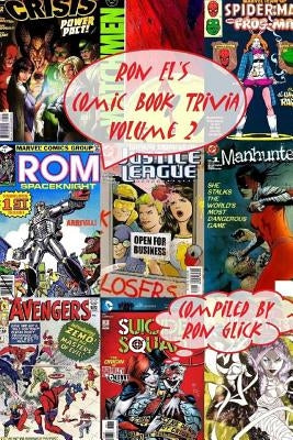 Ron El's Comic Book Trivia (Volume 2) by Glick, Ron