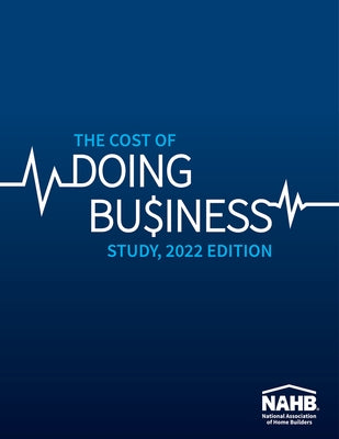 The Cost of Doing Business Study, 2022 Edition by Business Management &. Information Techn