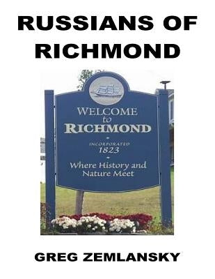 Russians Of Richmond by Zemlansky, Greg