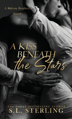A Kiss Beneath the Stars by Sterling, S. L.