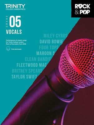 Trinity Rock & Pop 2018 Vocals: Grade 5 by Hal Leonard Corp