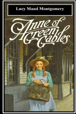 Anne of Green Gables by Montgomery, Lucy Maud