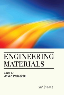 Engineering Materials by Pehcevski, Jovan