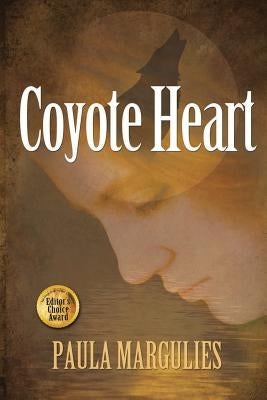 Coyote Heart: Second Edition by Margulies, Paula