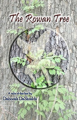 The Rowan Tree by DeShields, Jennifer