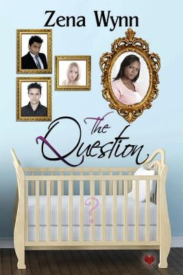 The Question by Barnett, Shirley