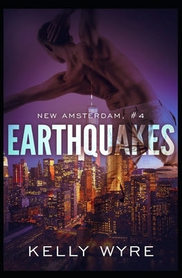 Earthquakes by Wyre, Kelly